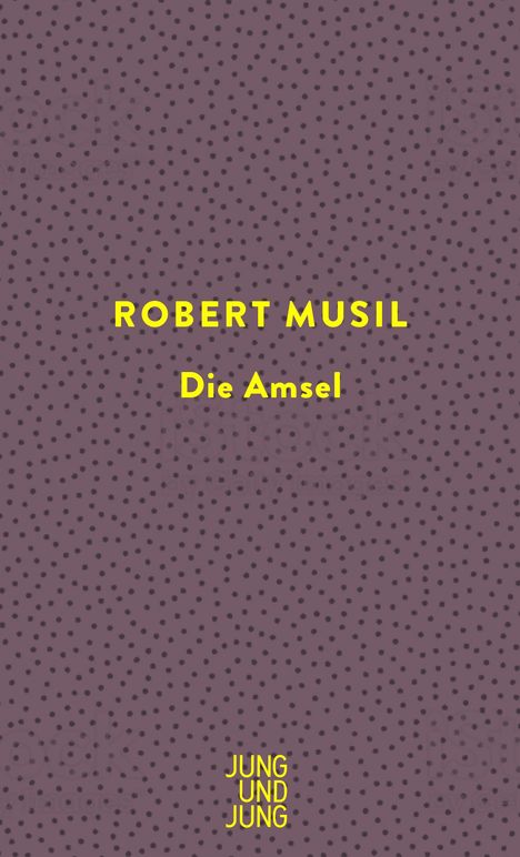 Robert Musil: Die Amsel, Buch