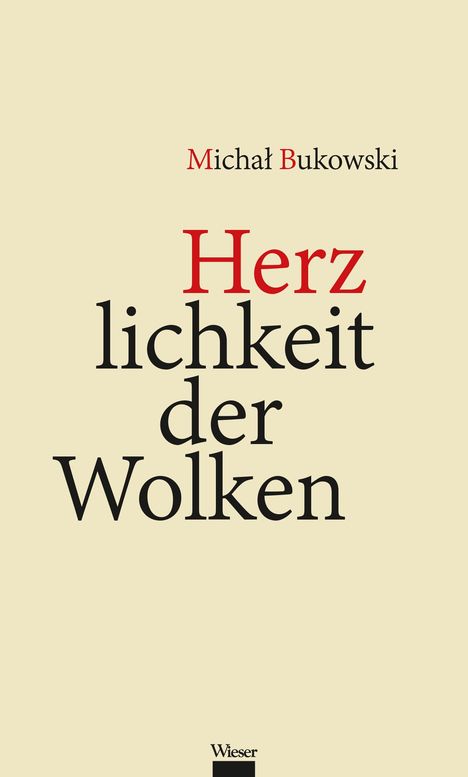 Micha¿ Bukowski: Bukowski, M: Herzlichkeit der Wolken, Buch