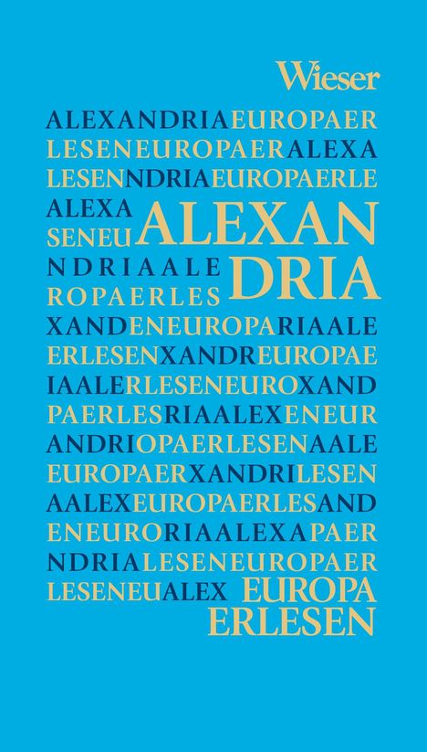 Europa Erlesen Alexandria, Buch