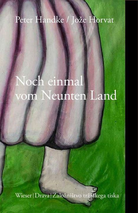 Peter Handke: Noch einmal vom Neunten Land, Buch