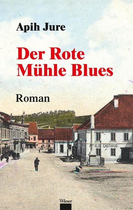 Jure Apih: Der Rote Mühle Blues, Buch