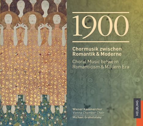 Wiener Kammerchor - 1900 (Chormusik zwischen Romantik und Moderne), CD