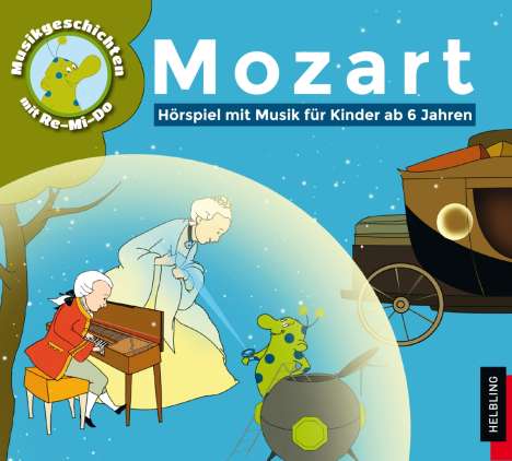Musikgeschichten mit Re-Mi-Do - Mozart, CD