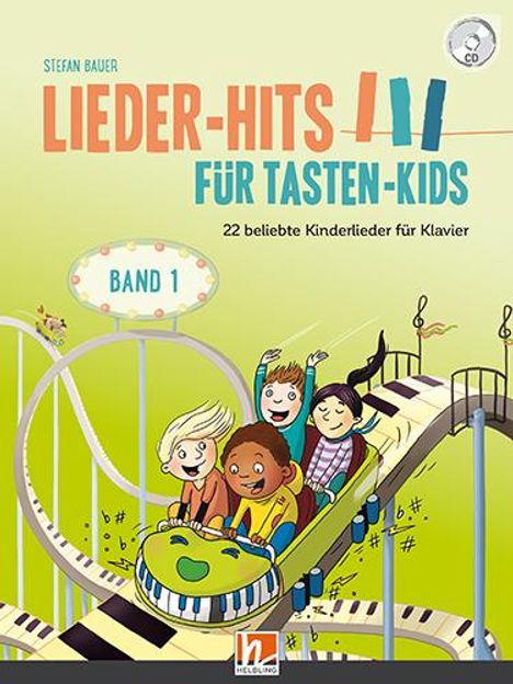 Stefan Bauer: Lieder-Hits für Tasten-Kids, Band 1, Buch