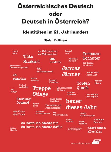 Stefan Dollinger: Österreichisches Deutsch oder Deutsch in Österreich?, Buch