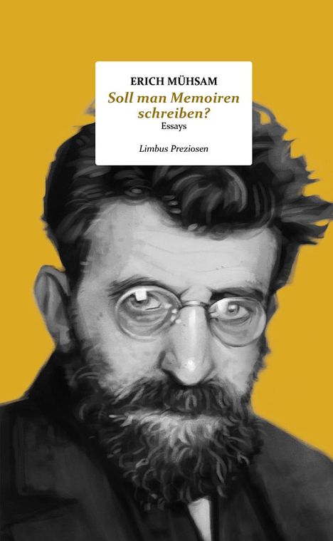 Erich Mühsam: Soll man Memoiren schreiben?, Buch
