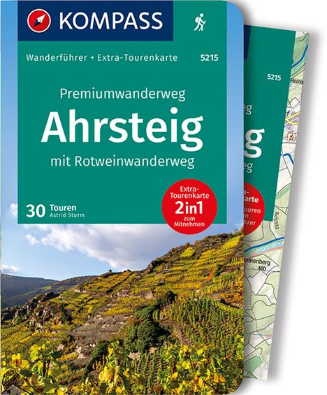 Astrid Sturm: KOMPASS Wanderführer Premiumwanderweg Ahrsteig mit Rotweinwanderweg, 30 Touren/Etappen, Buch