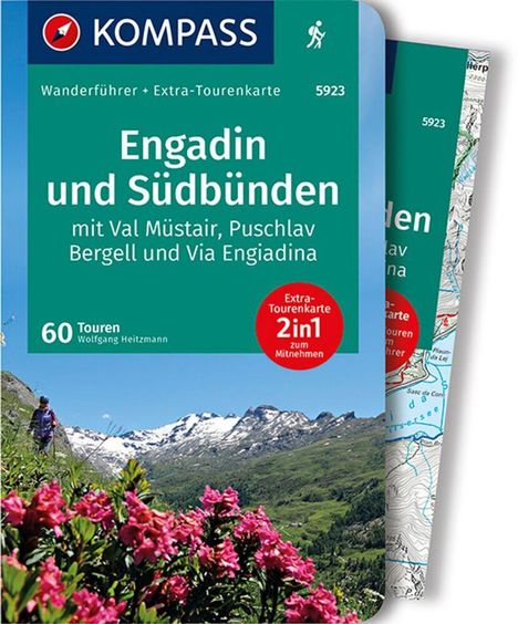 Wolfgang Heitzmann: KOMPASS Wanderführer Engadin und Südbünden, 60 Touren, Buch