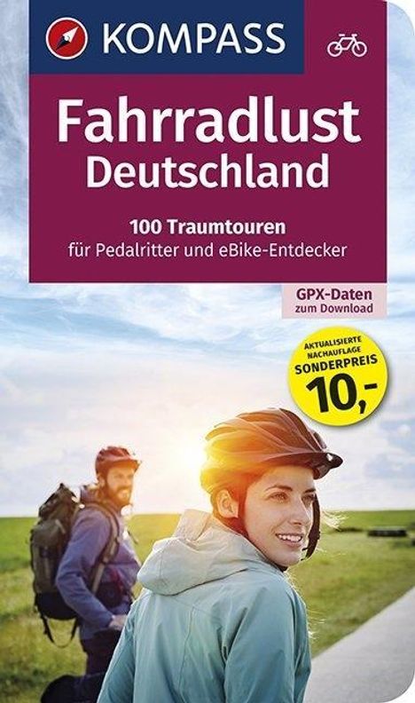 Fahrradlust Deutschland, 100 Traumtouren für Pedalritter und E-Bike-Entdecker, Buch