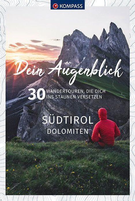 Dein Augenblick Südtirol Dolomiten, Buch