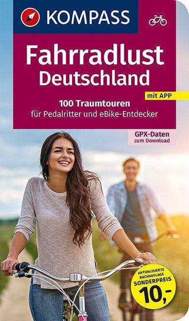 Fahrradlust Deutschland, 100 Traumtouren für Pedalritter und, Buch