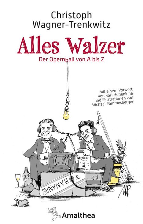Christoph Wagner-Trenkwitz: Alles Walzer, Buch