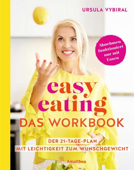 Ursula Vybiral: easy eating - Das Workbook, Buch