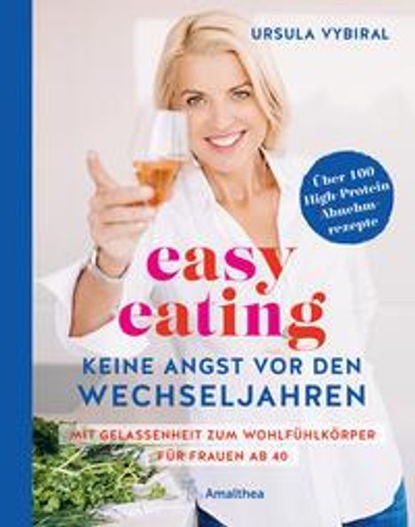 Ursula Vybiral: easy eating - Keine Angst vor den Wechseljahren, Buch