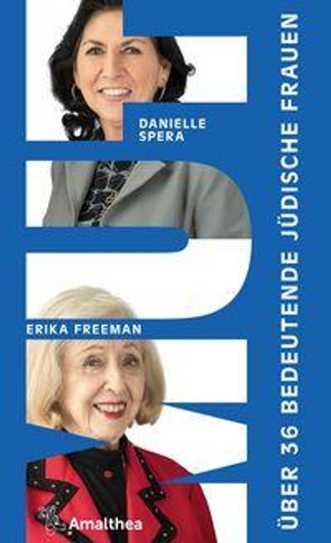 Danielle Spera, Erika Freeman, Über 36 bedeutende jüdische Frauen, Amalthea. Porträts von zwei Frauen in blauer Umgebung.