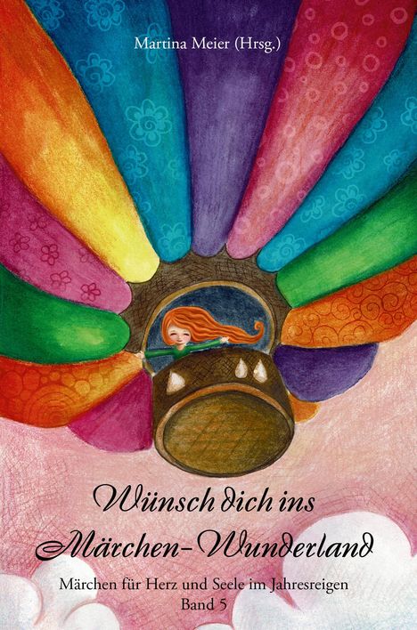 Wünsch dich ins Märchen-Wunderland, Buch