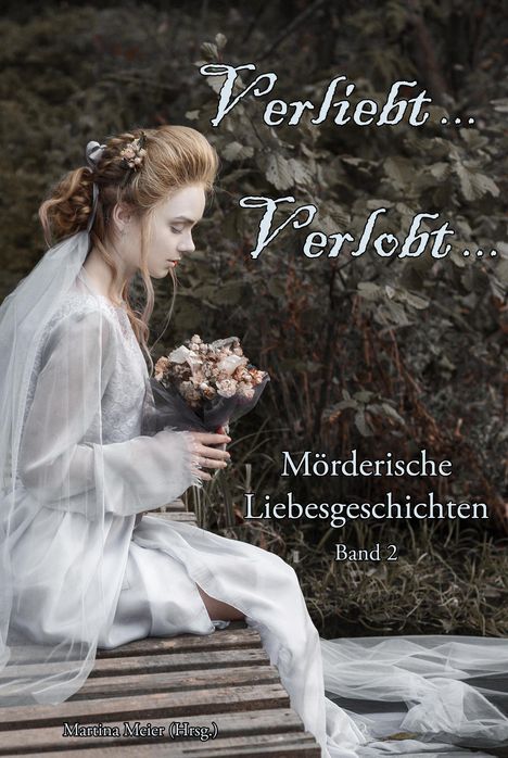 Verliebt, Verlobt ... Band 2, Buch