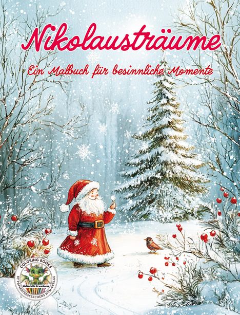 Nanja Holland: Nikolausträume - Ein Malbuch für besinnliche Momente, Buch