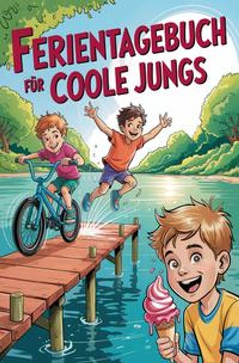 Nanja Holland: Ferientagebuch für coole Jungs - für Reise, Urlaub und Ferien zu Hause, Diverse