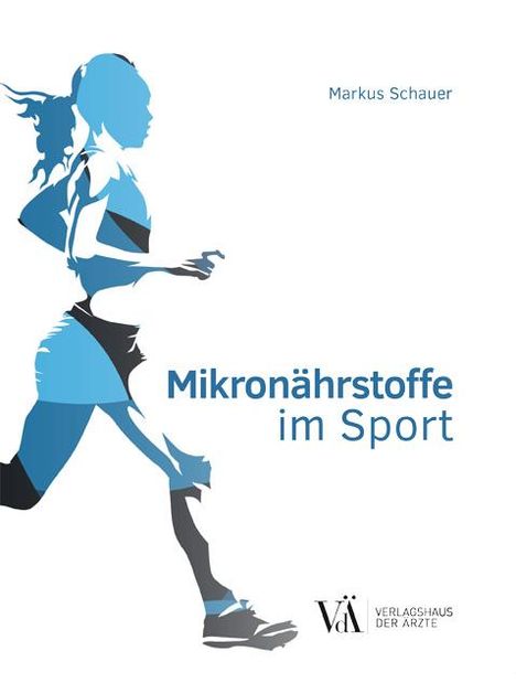 Markus Schauer: Mikronährstoffe im Sport, Buch
