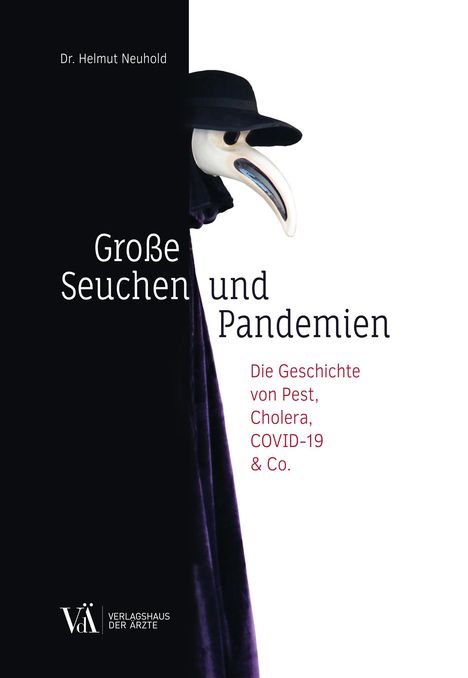 Helmut Neuhold: Große Seuchen und Pandemien, Buch