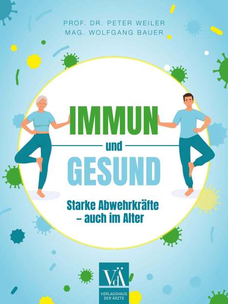 Peter Weiler: Immun und gesund, Buch