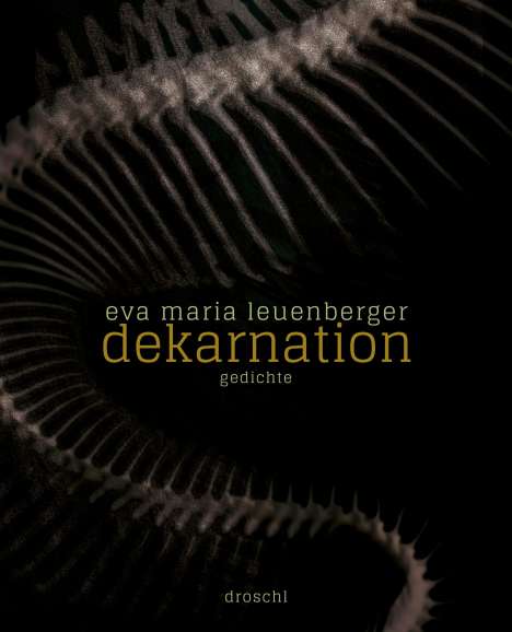 Eva Maria Leuenberger: dekarnation, Buch