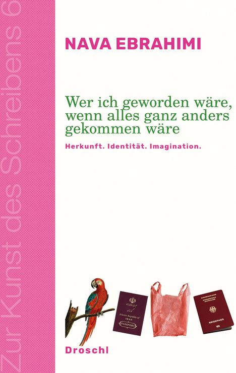 Nava Ebrahimi: Wer ich geworden wäre, wenn alles ganz anders gekommen wäre, Buch