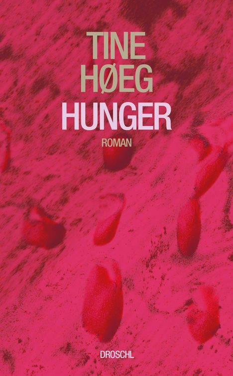 Tine Høeg: Hunger, Buch