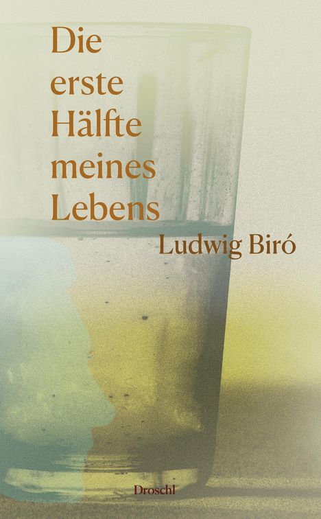 Ludwig Biró: Die erste Hälfte meines Lebens, Buch