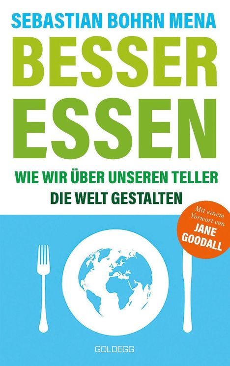 Sebastian Bohrn Mena: Bohrn Mena, S: Besser essen, Buch