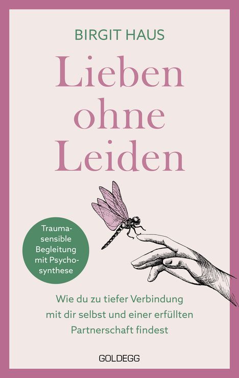 Birgit Haus: Lieben ohne Leiden, Buch