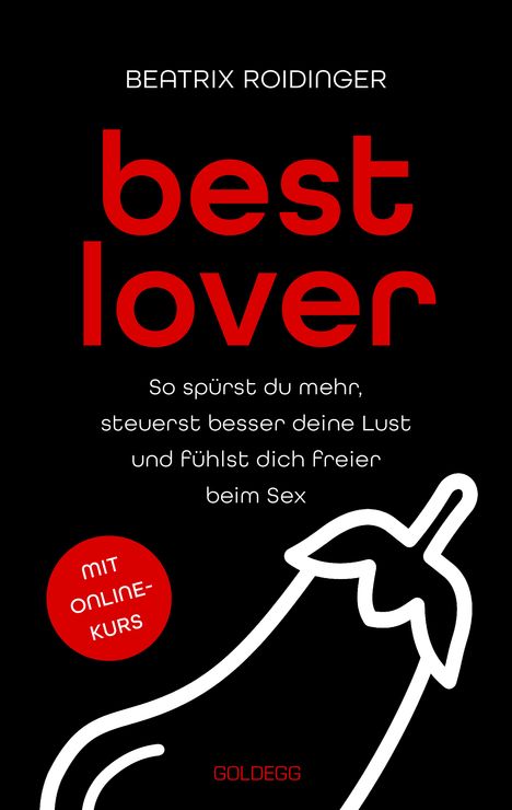 Beatrix Roidinger: Best Lover, Buch