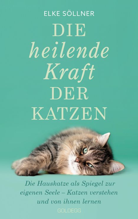 Elke Söllner: Die heilende Kraft der Katzen, 2. Auflage, Bestseller, Buch