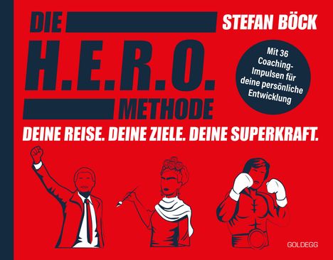 Stefan Böck: Entdecke den Helden in dir, Buch