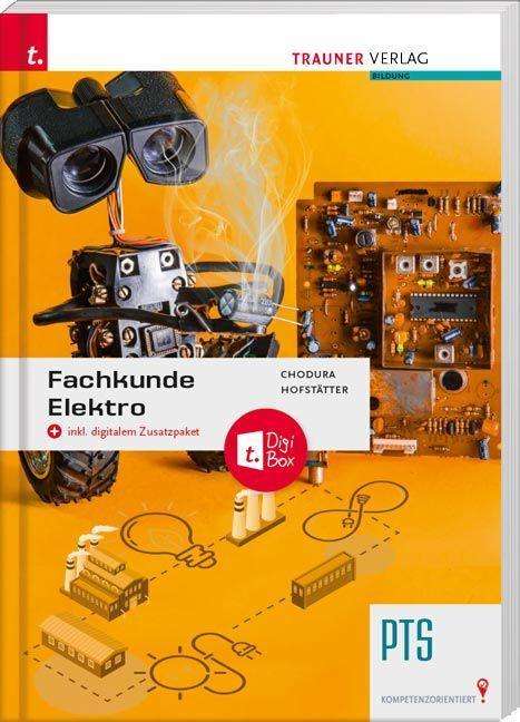 Dietmar Chodura: Fachkunde Elektro PTS + digitales Zustatzpaket, Buch