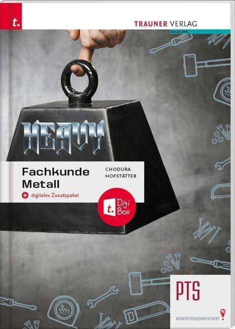 Dietmar Chodura: Chodura, D: Fachkunde Metall PTS + digitales Zusatzpaket, Buch