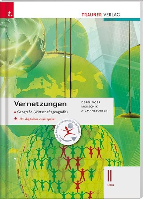 Manfred Derflinger: Vernetzungen - Geografie II HAK inkl.Digi., Buch