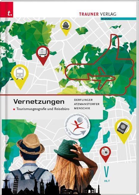 Manfred Derflinger: Vernetzungen - Tourismusgeografie, Buch