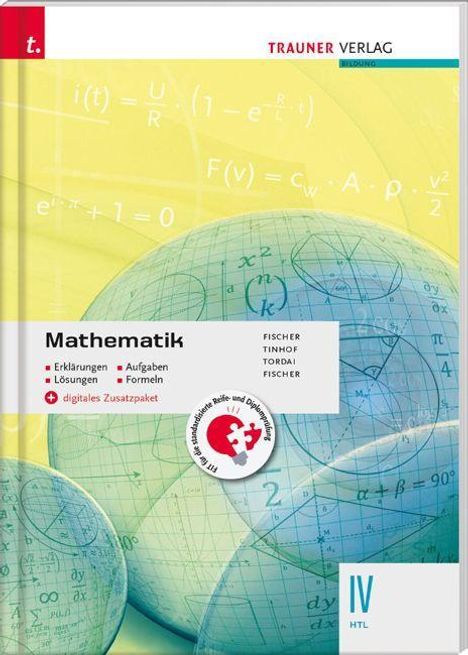 Peter Fischer: Fischer, P: Mathematik IV HTL + digitales Zusatzpaket, Buch