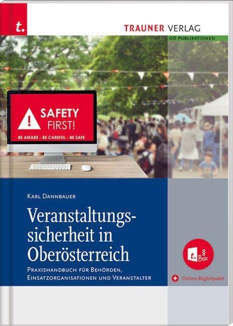 Karl Dannbauer: Dannbauer, K: Veranstaltungssicherheit in Oberösterreich, Buch