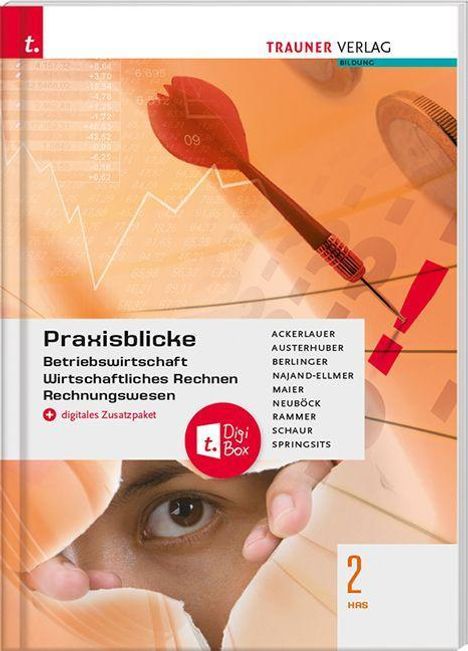 Irene Ackerlauer: Ackerlauer, I: Praxisblicke 2 HAS - Betriebswirtschaft, Wirt, Buch