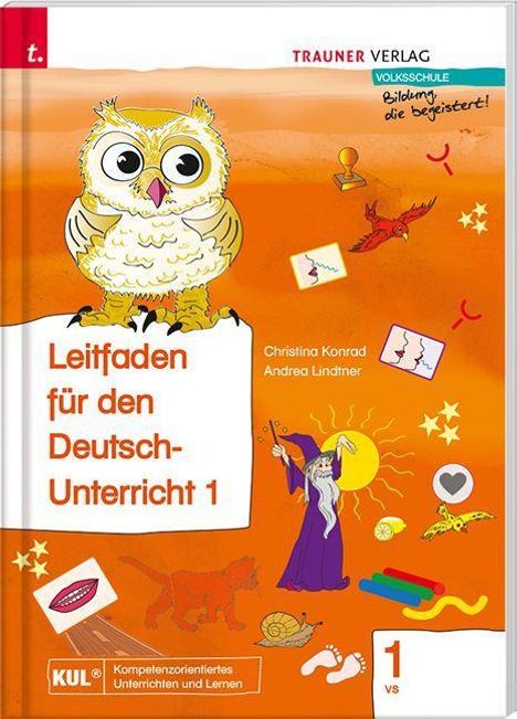 Christina Konrad: Konrad, C: Lilli, Leitfaden für den Deutsch-Unterricht 1 VS, Buch