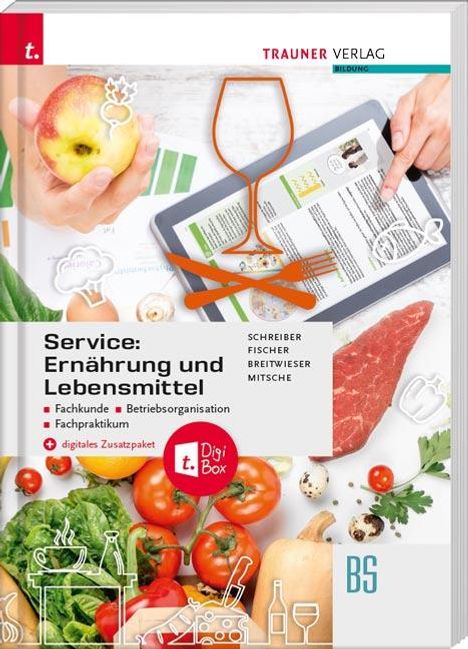 Marianne Schreiber: Schreiber, M: Service: Ernährung und Lebensmittel/Fachkunde, Buch