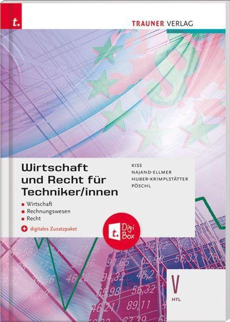 Katharina Kiss: Kiss, K: Wirtschaft und Recht für Techniker/innen V HTL + di, Buch