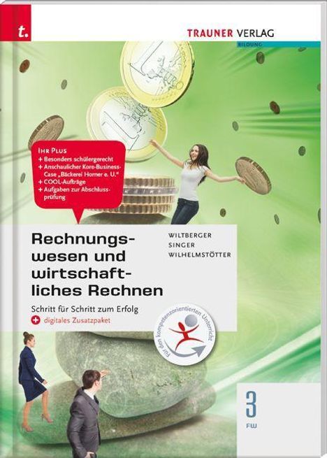 Eva Wiltberger: Rechnungswesen und wirtschaftliches Rechnen 3 FW + digitales Zusatzpaket, Buch