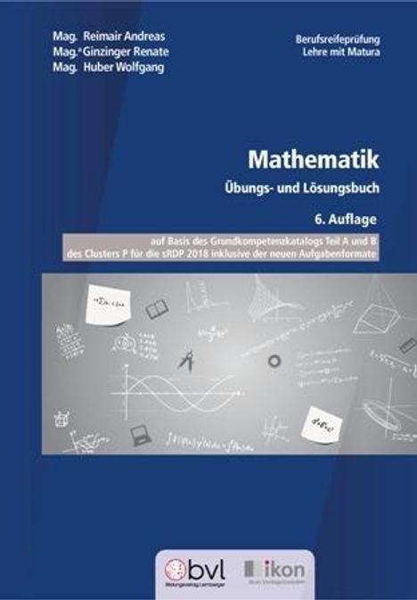 Andreas Reimair: Berufsreifeprüfung Mathematik - Übungs- und Lösungsbuch, Buch