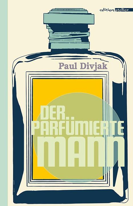 Paul Divjak: Der parfümierte Mann, Buch