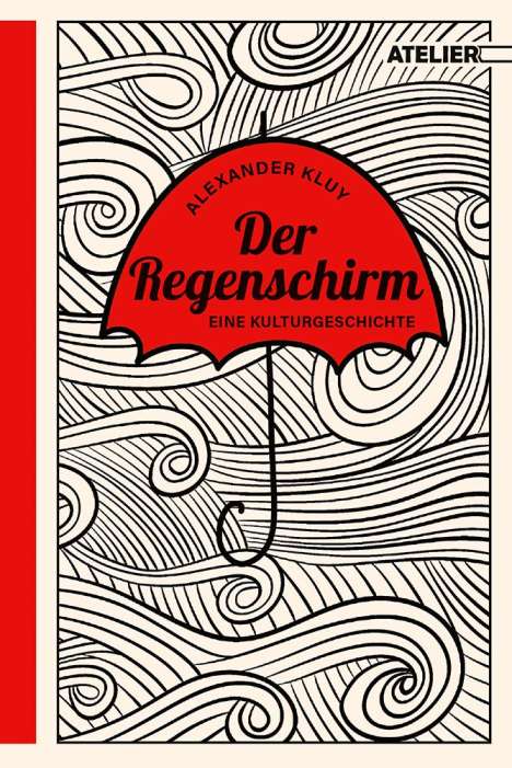 Alexander Kluy: Der Regenschirm, Buch