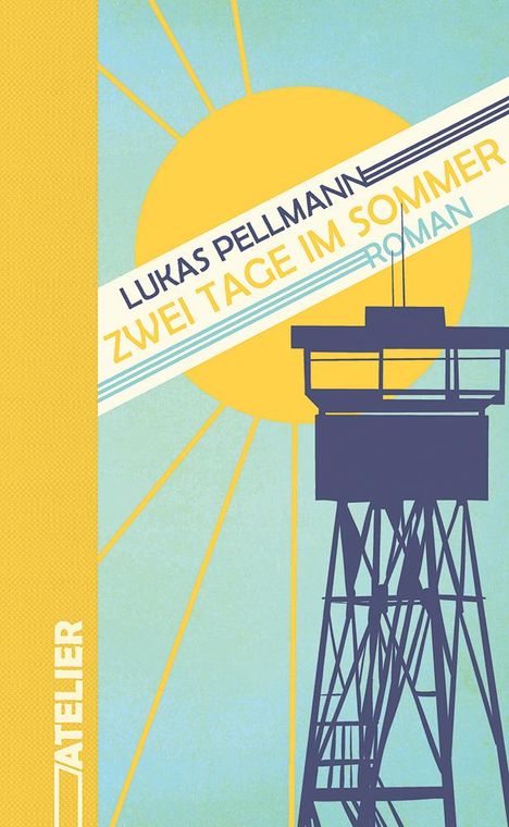 Lukas Pellmann: Zwei Tage im Sommer, Buch
